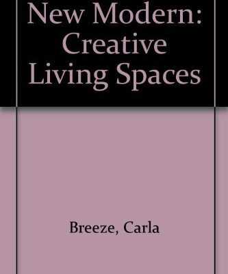 New Modern: Creative Living Spaces