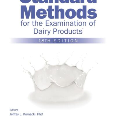 Standard Methods for the Examination of Dairy Products, 18th edition