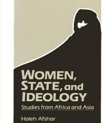 Women, State, and Ideology: Studies from Africa and Asia