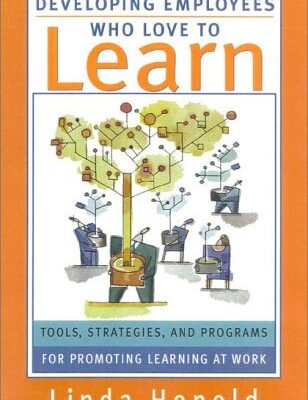 Developing Employees Who Love To Learn