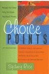 Choice Points