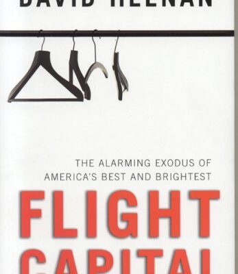 Flight Capital: The Alarming Exodus of America's Best and Brightest