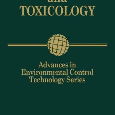 Advances in Environmental Control Technology: Health and Toxicology