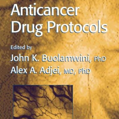 Novel Anticancer Drug Protocols: 85 (Methods in Molecular Medicine)