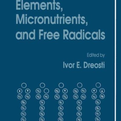 Trace Elements, Micronutrients, and Free Radicals (Hb)