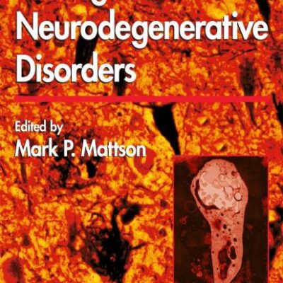 Pathogenesis of Neurodegenerative Disorders (Contemporary Neuroscience)