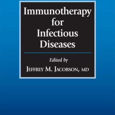 Immunotherapy for Infectious Diseases