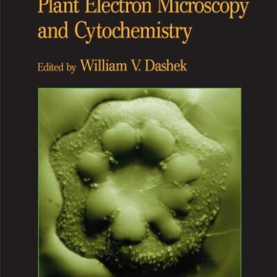 METHODS IN PLANT ELECTRON MICROSCOPY & CYTOCHEMISTRY
