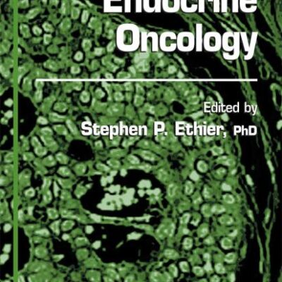 ENDOCRINE ONCOLOGY (CONTEMPORARY ENDOCRINOLOGY)