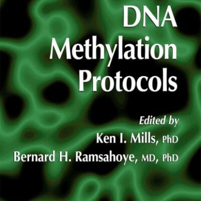 DNA Methylation Protocols: v. 200 (Methods in Molecular Biology)