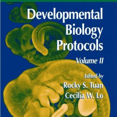 DEVELOPMENTAL BIOLOGY PROTOCOLS