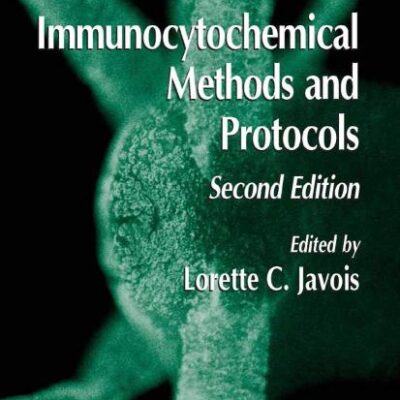 IMMUNOCYTOCHEMICAL METHODS AND PROTOCOLS
