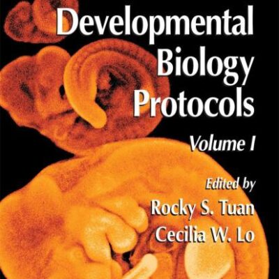 Developmental Biology Protocols, Vol-1 (Hb)