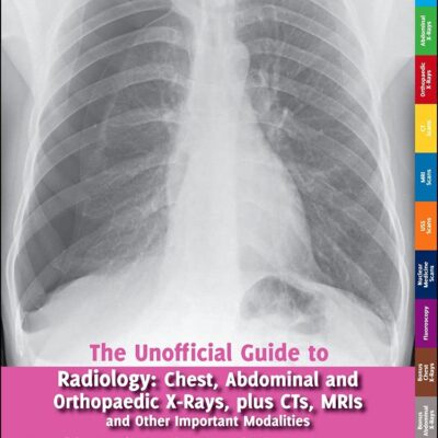 The Unofficial Guide To Radiology (Pb 2014) Spl Price