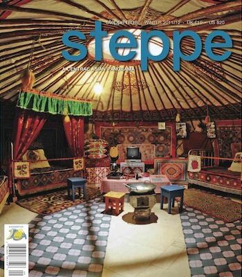 Steppe Magazine: Eight: A Central Asian Panorama (Steppe Magazine: A Central Asian Panorama)