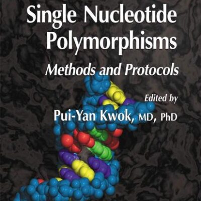 Single Nucleotide Polymorphisms: Methods and Protocols: v. 212 (Methods in Molecular Biology)