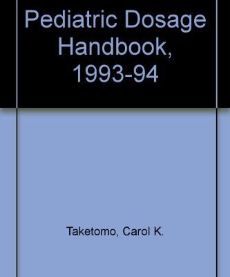 Pediatric Dosage Handbook, 1993-94