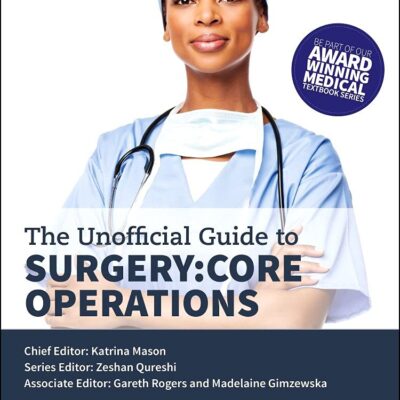 The Unofficial Guide To Surgery (Pb 2019)