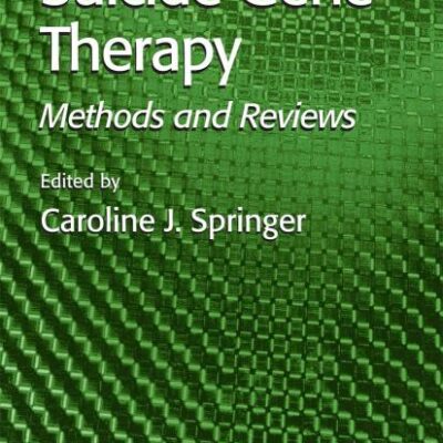 Suicide Gene Therapy: Methods and Reviews: 90 (Methods in Molecular Medicine)