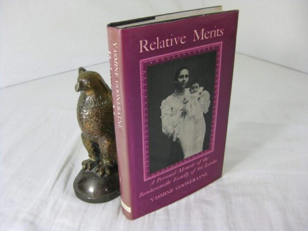 Relative Merits: A Personal Memoir of the Bandaranaike Family of Sri Lanka