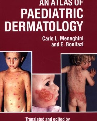 AN ATLAS OF PAEDIATRIC DERMATOLOGY