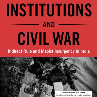 Colonial Institutions and Civil War (South Asian Edition)