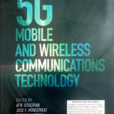 5G MOBILE AND WIRELESS COMMUNICATION TECHNOLOGY