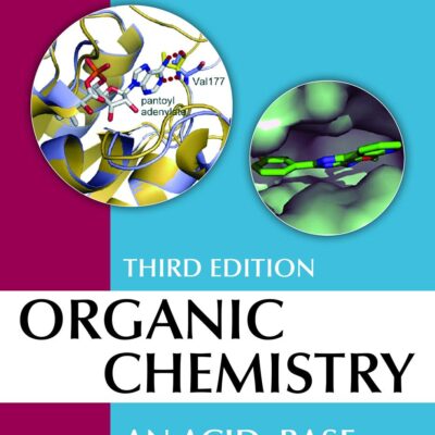 Organic Chemistry: An Acid-base Approach