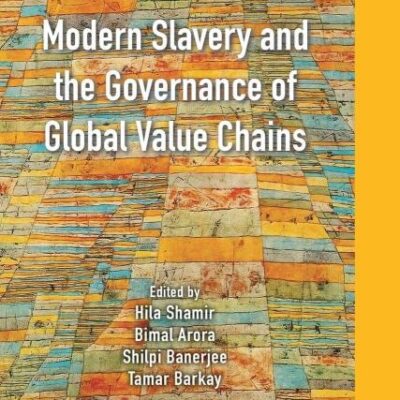 Modern Slavery and the Governance of Global Value Chains (Development Trajectories in Global Value Chains)