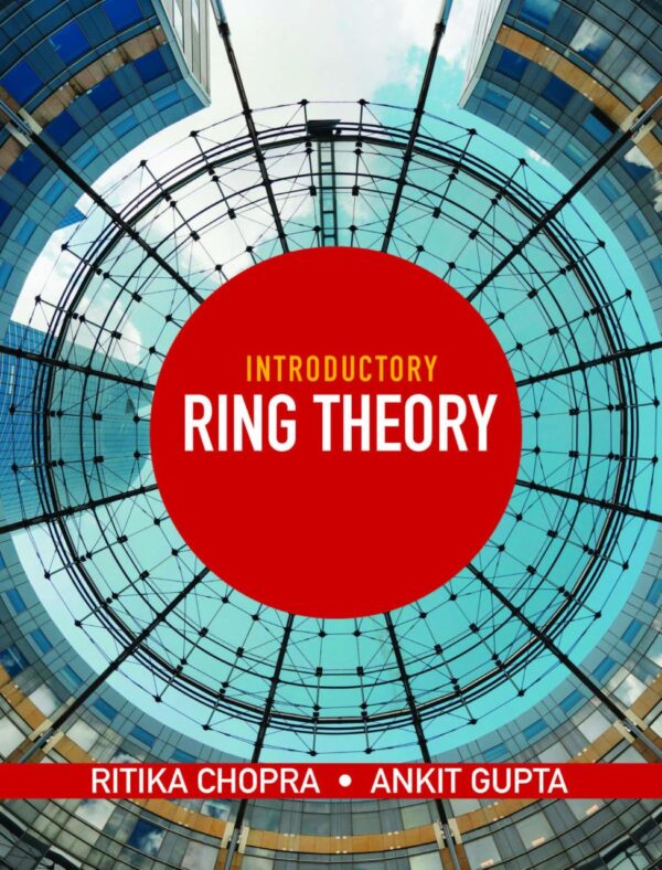 Introductory Ring Theory