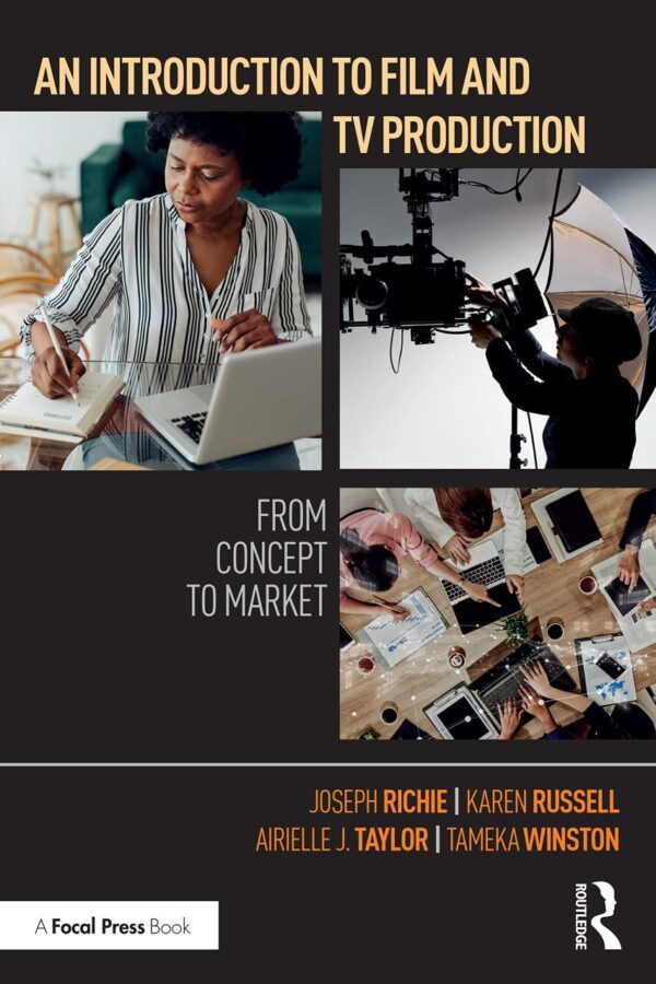 AN INTRODUCTION TO FILM AND TV PRODUCTION