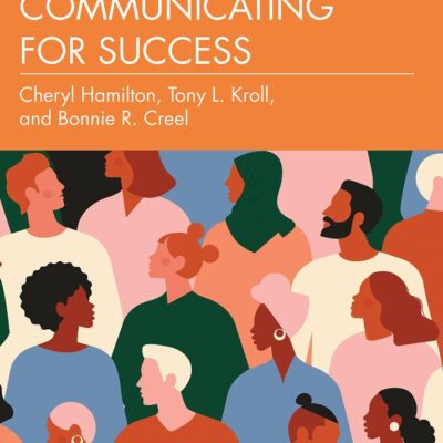 COMMUNICATING FOR SUCCESS, 3RD EDITION
