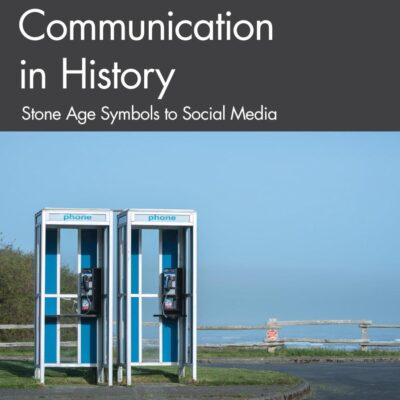 Communication in History: Stone Age Symbols to Social Media