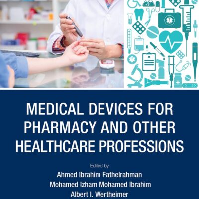 Medical Devices for Pharmacy and Other Healthcare Professions