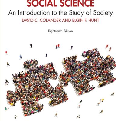 SOCIAL SCIENCE : AN INTRODUCTION TO THE STUDY OF SOCIETY, 18TH EDITION