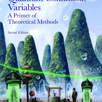 Quantum Continuous Variables: A Primer of Theoretical Methods