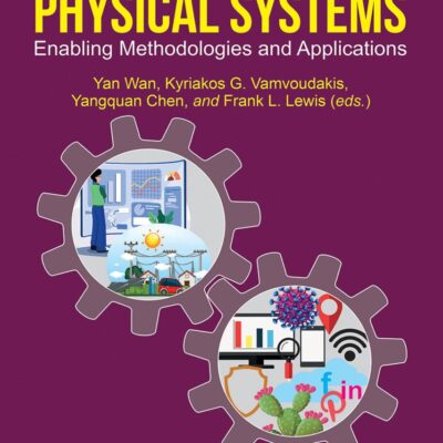 Smarter Cyber Physical Systems: Enabling Methodologies and Applications