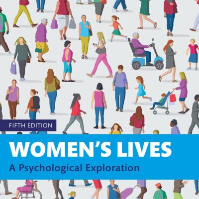WOMEN'S LIVES : A PSYCHOLOGICAL EXPLORATION