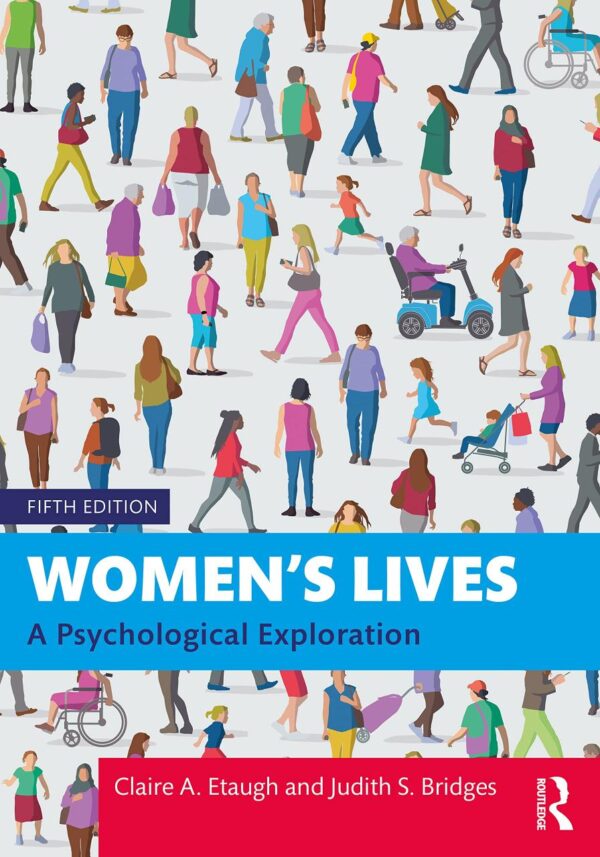 WOMEN'S LIVES : A PSYCHOLOGICAL EXPLORATION