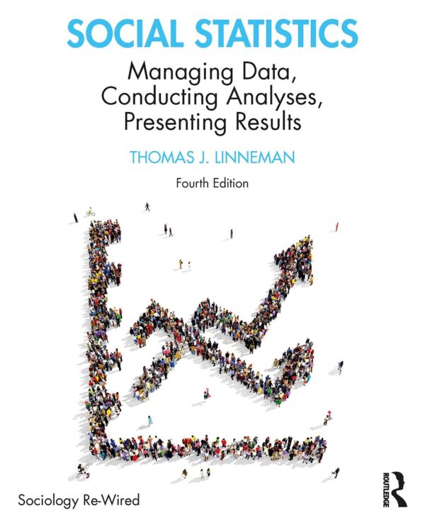 SOCIAL STATISTICS, 4TH EDITION