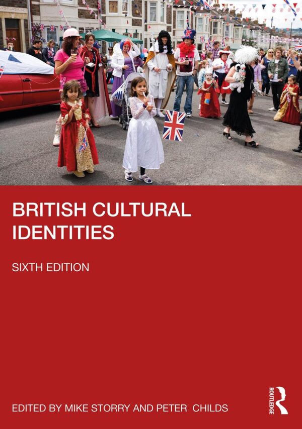 BRITISH CULTURAL IDENTITIES,6TH EDITION