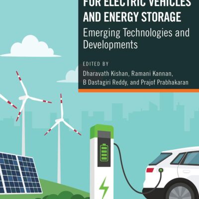 Power Electronics for Electric Vehicles and Energy Storage: Emerging Technologies and Developments
