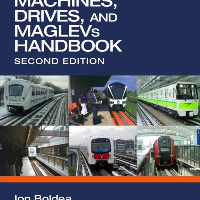 Linear Electric Machines, Drives, and Maglevs Handbook