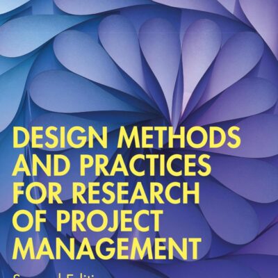 Design Methods and Practices for Research of Project Management