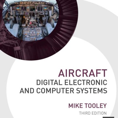 Aircraft Digital Electronic And Computer Systems 3Ed (Pb 2023)