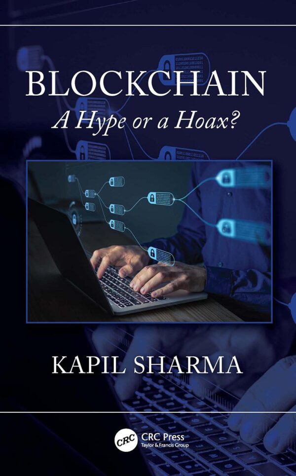 BLOCKCHAIN: A HYPE OR A HOAX?
