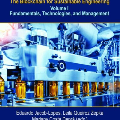 Smart Food Industry: The Blockchain for Sustainable Engineering, Fundamentals, Technologies and Management (1)