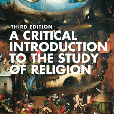 A Critical Introduction to the Study of Religion