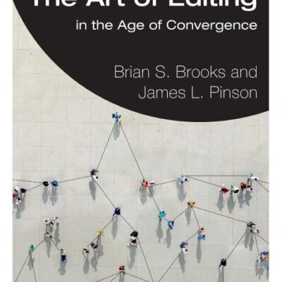 ART OF EDITING : IN THE AGE OF CONVERGENCE, 12TH EDITION