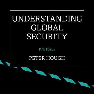 Understanding Global Security